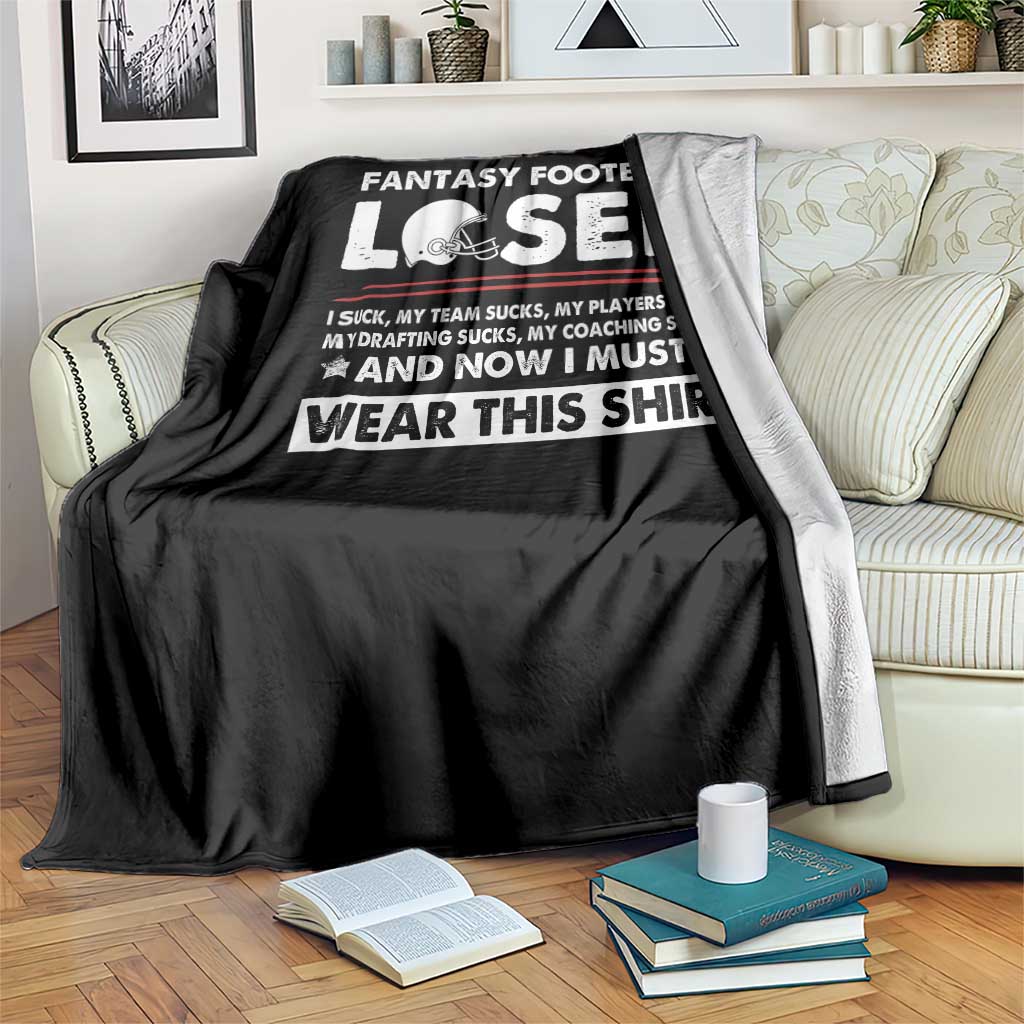 I Suck at Fantasy Football Throw Blanket Funny Loser Commissioner Draft Party Commish FFL - Wonder Print Shop