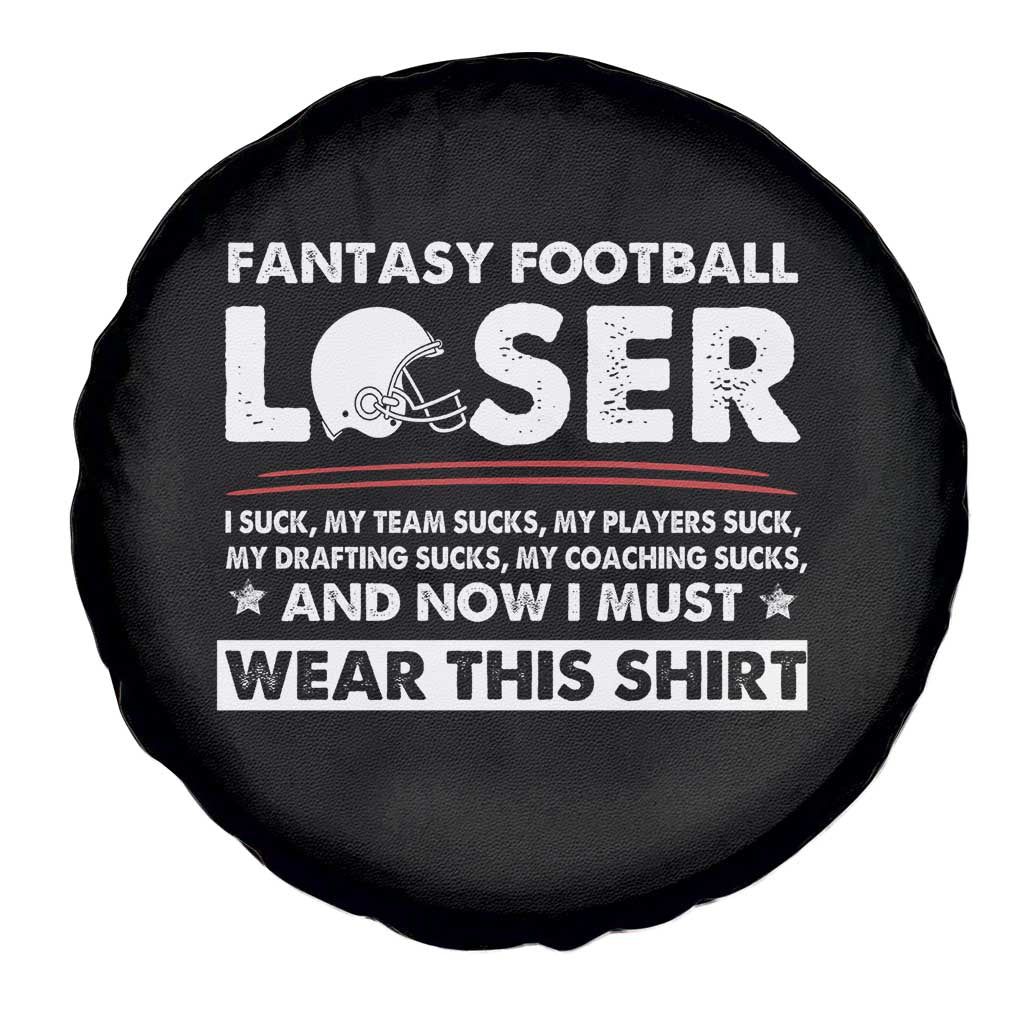 I Suck at Fantasy Football Spare Tire Cover Funny Loser Commissioner Draft Party Commish FFL - Wonder Print Shop