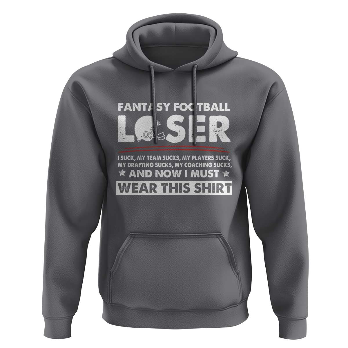 I Suck at Fantasy Football Hoodie Funny Loser Commissioner Draft Party Commish FFL - Wonder Print Shop