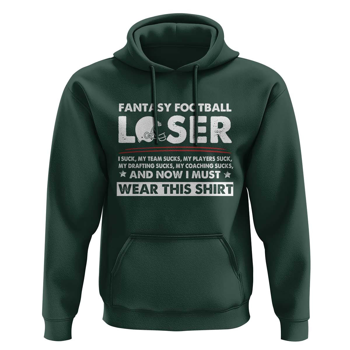 I Suck at Fantasy Football Hoodie Funny Loser Commissioner Draft Party Commish FFL - Wonder Print Shop