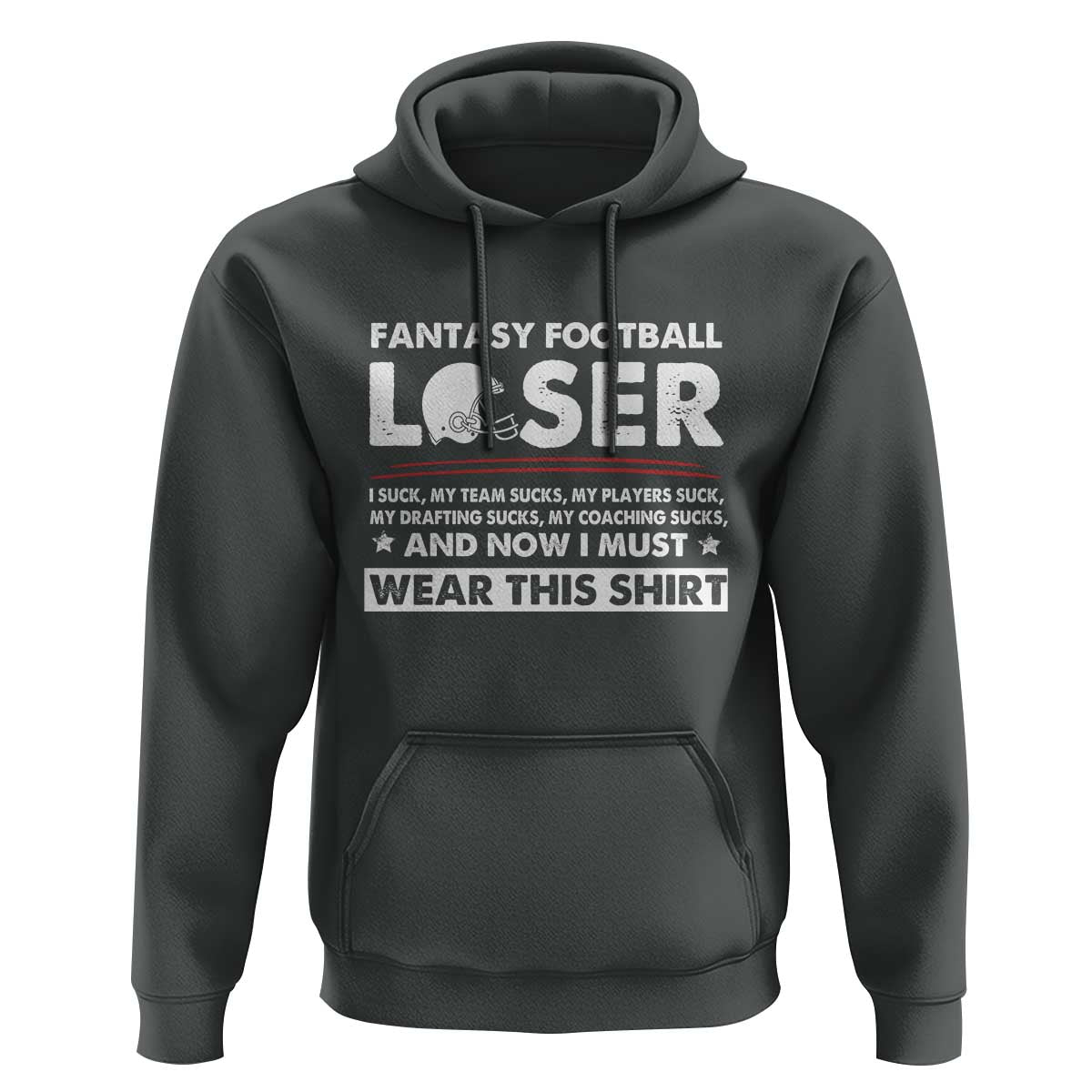 I Suck at Fantasy Football Hoodie Funny Loser Commissioner Draft Party Commish FFL - Wonder Print Shop