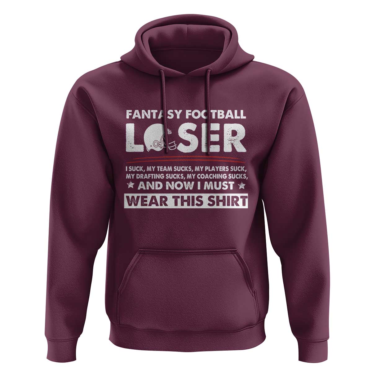 I Suck at Fantasy Football Hoodie Funny Loser Commissioner Draft Party Commish FFL - Wonder Print Shop