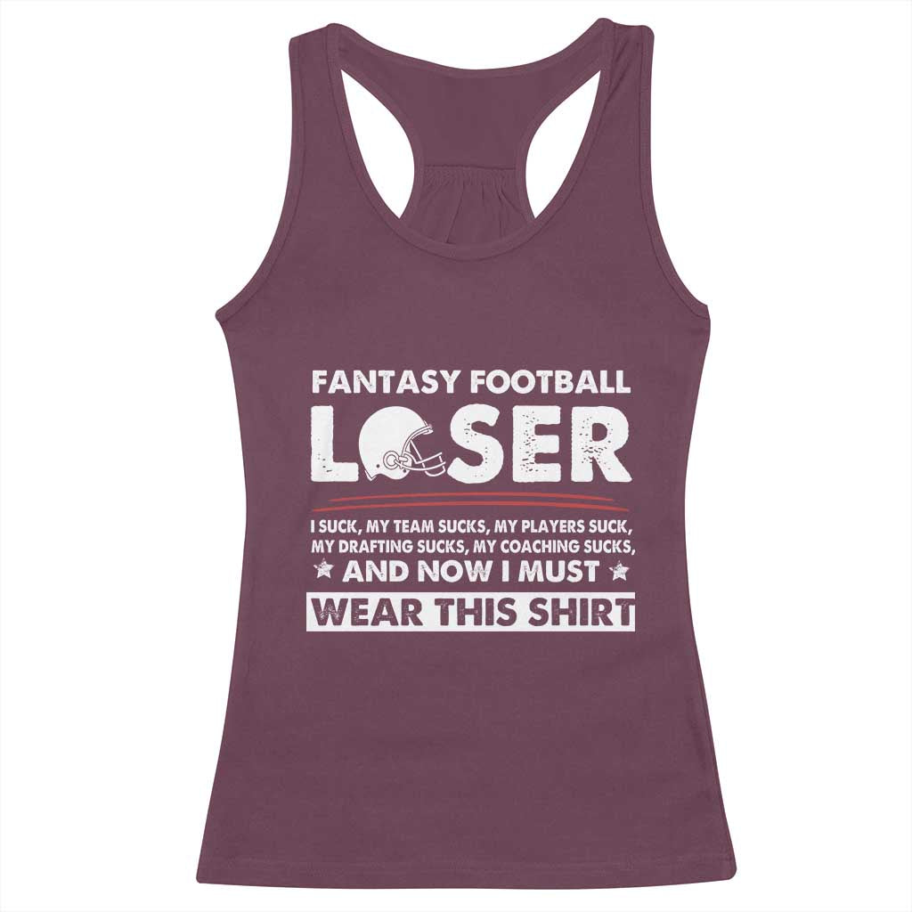 I Suck at Fantasy Football Racerback Tank Top Funny Loser Commissioner Draft Party Commish FFL - Wonder Print Shop