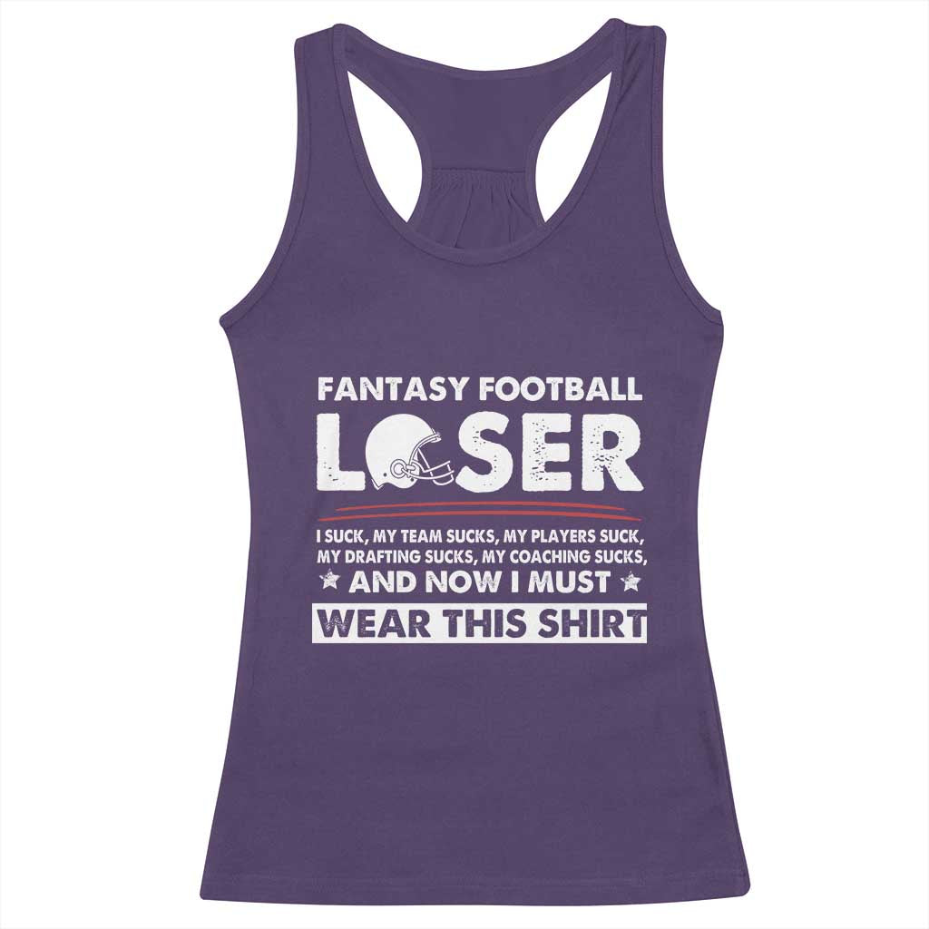 I Suck at Fantasy Football Racerback Tank Top Funny Loser Commissioner Draft Party Commish FFL - Wonder Print Shop