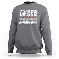 I Suck at Fantasy Football Sweatshirt Funny Loser Commissioner Draft Party Commish FFL - Wonder Print Shop