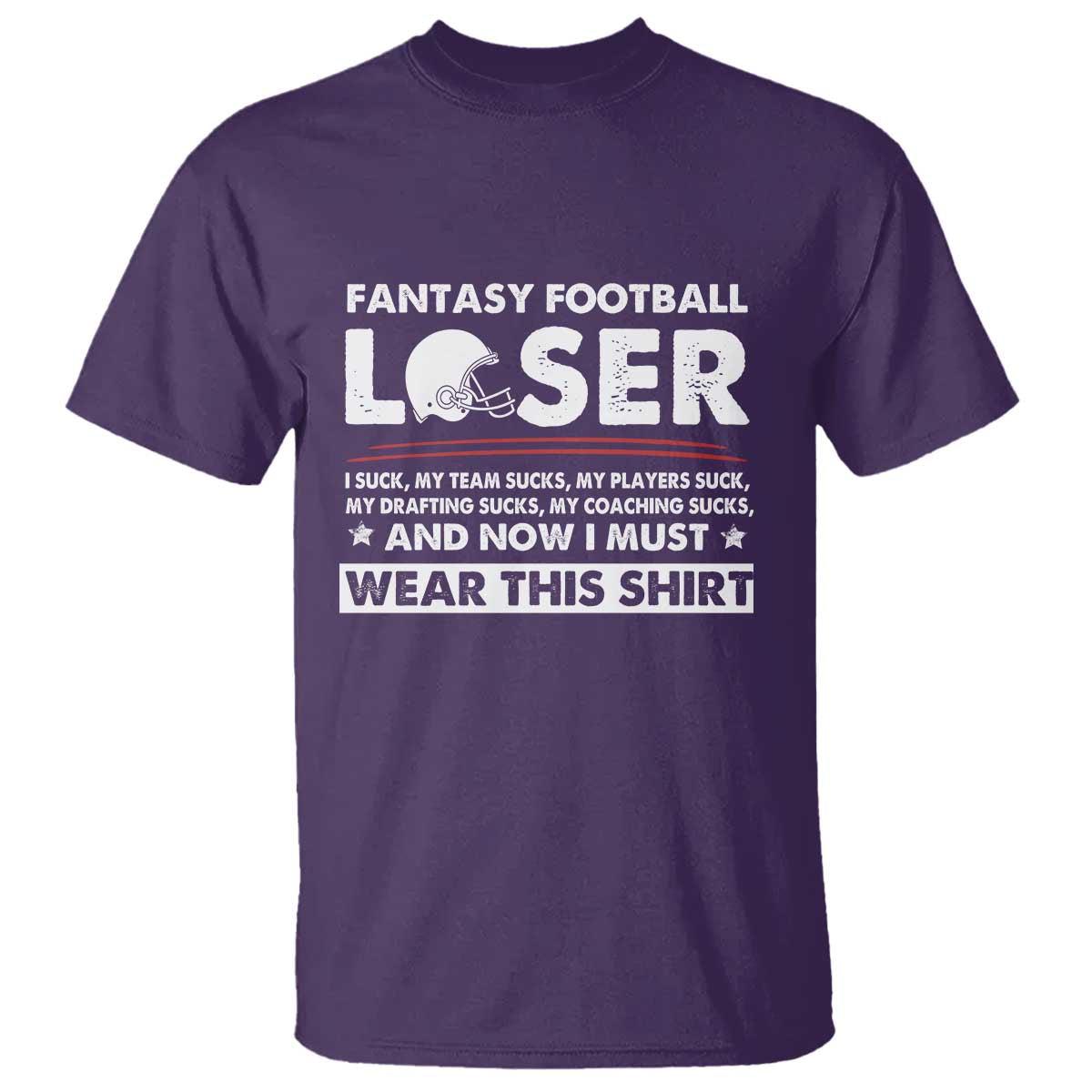 I Suck at Fantasy Football T Shirt Funny Loser Commissioner Draft Party Commish FFL - Wonder Print Shop