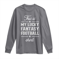 Lucky Fantasy Football Long Sleeve Shirt Commissioner Draft Party Commish FFL - Wonder Print Shop