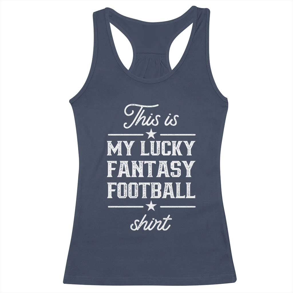 Lucky Fantasy Football Racerback Tank Top Commissioner Draft Party Commish FFL - Wonder Print Shop