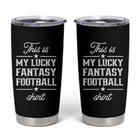 Lucky Fantasy Football Tumbler Cup Commissioner Draft Party Commish FFL - Wonder Print Shop