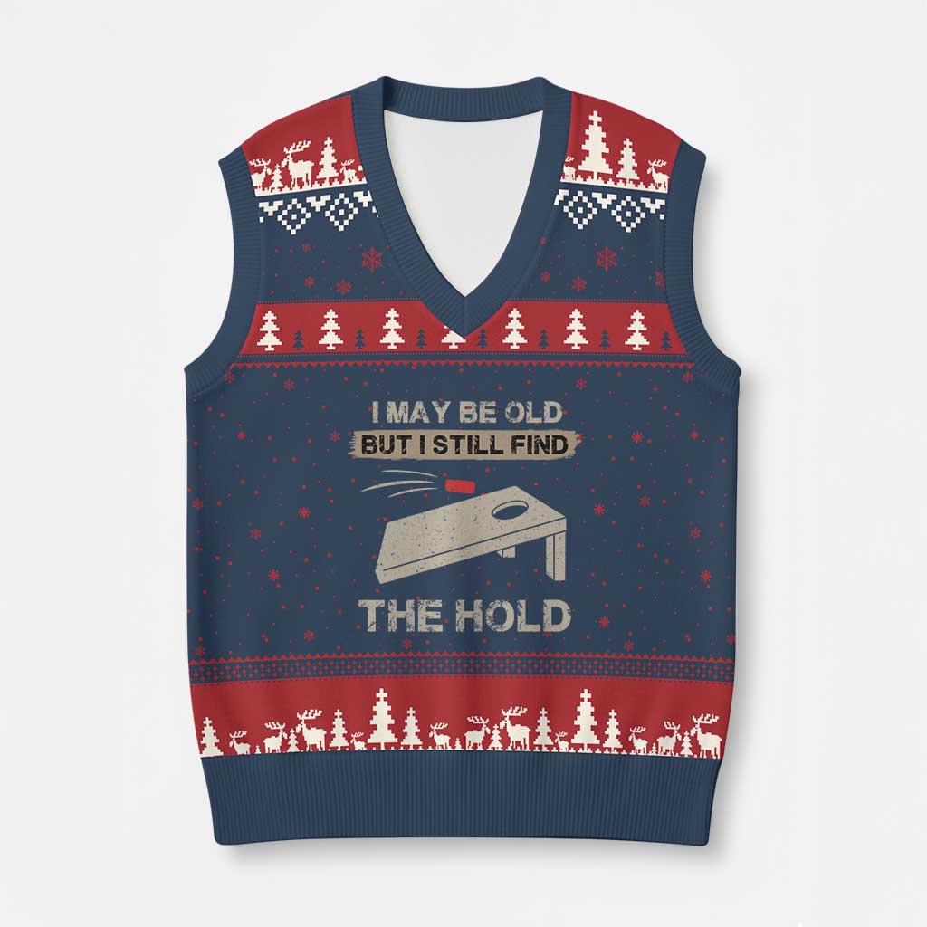 I May Be Old But I Still Find The Hole Cornhole V-Neck Knit Sweater Vest Funny Old Man Saying