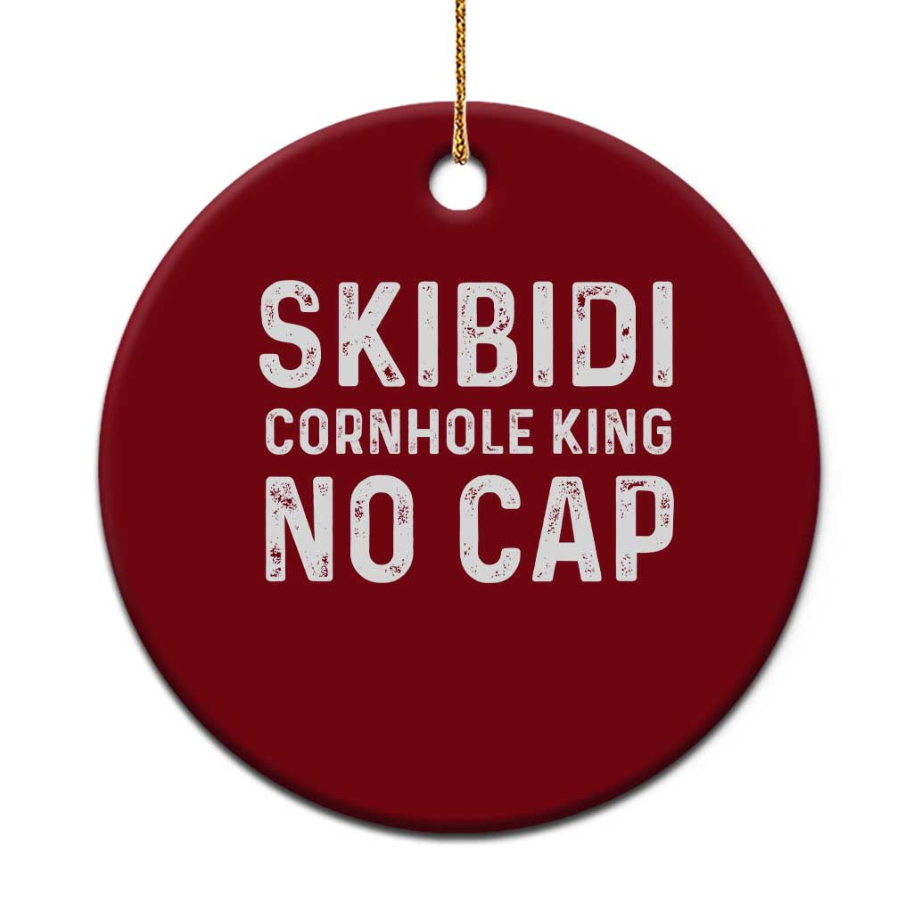 Cornhole King Ceramic Ornament No Cap Funny Bean Bag Toss Game