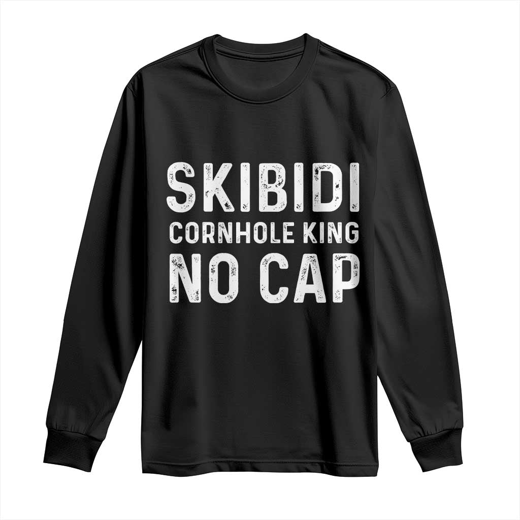 Cornhole King Long Sleeve Shirt No Cap Funny Bean Bag Toss Game