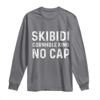 Cornhole King Long Sleeve Shirt No Cap Funny Bean Bag Toss Game