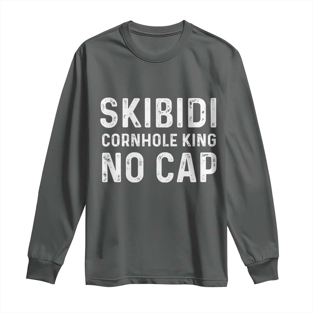 Cornhole King Long Sleeve Shirt No Cap Funny Bean Bag Toss Game