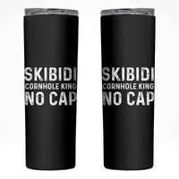 Cornhole King Skinny Tumbler No Cap Funny Bean Bag Toss Game