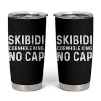 Cornhole King Tumbler Cup No Cap Funny Bean Bag Toss Game