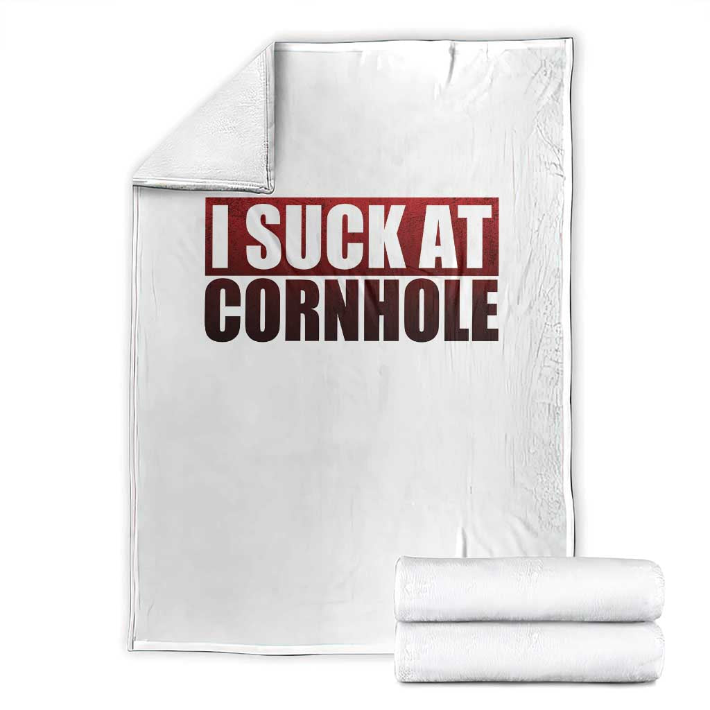 I Suck At Cornhole Throw Blanket Funny Bean Bag Toss Game