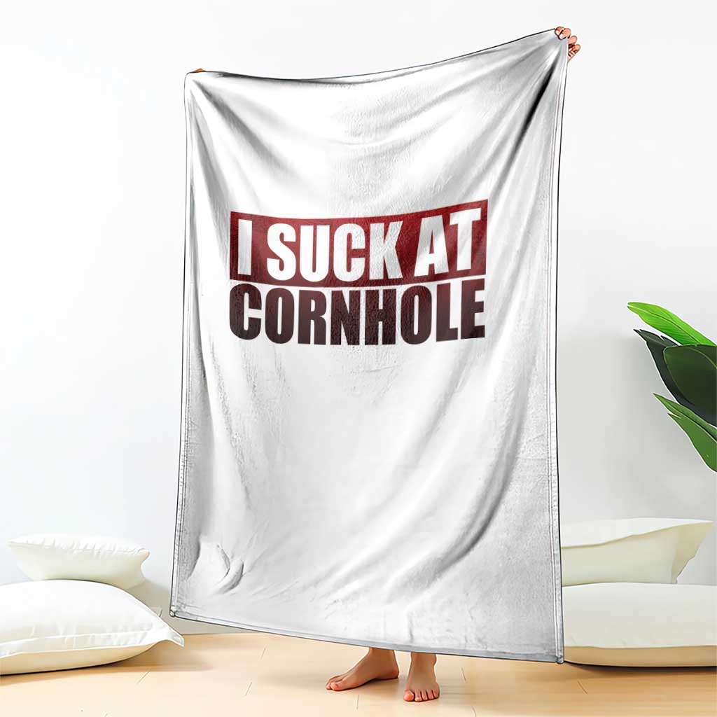 I Suck At Cornhole Throw Blanket Funny Bean Bag Toss Game