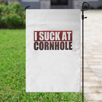I Suck At Cornhole Garden Flag Funny Bean Bag Toss Game
