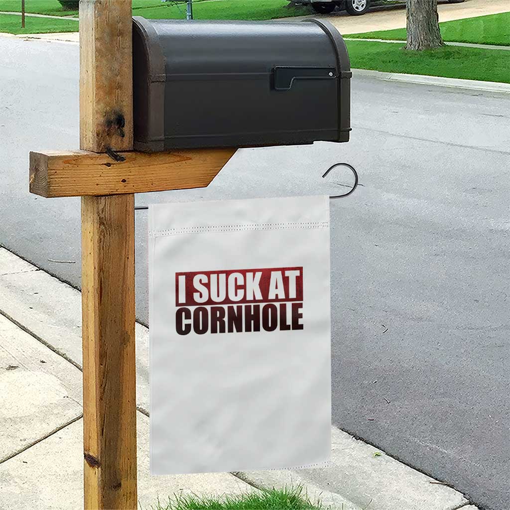 I Suck At Cornhole Garden Flag Funny Bean Bag Toss Game