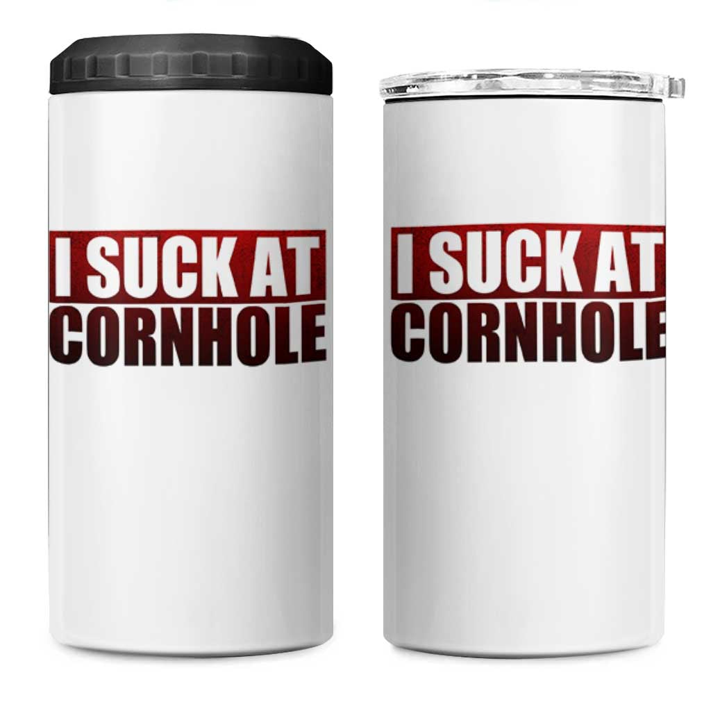 I Suck At Cornhole 4 in 1 Can Cooler Tumbler Funny Bean Bag Toss Game