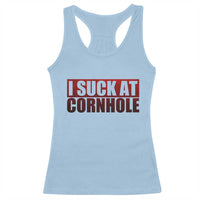 I Suck At Cornhole Racerback Tank Top Funny Bean Bag Toss Game