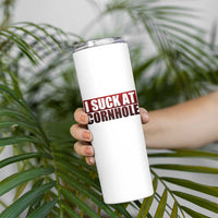 I Suck At Cornhole Skinny Tumbler Funny Bean Bag Toss Game