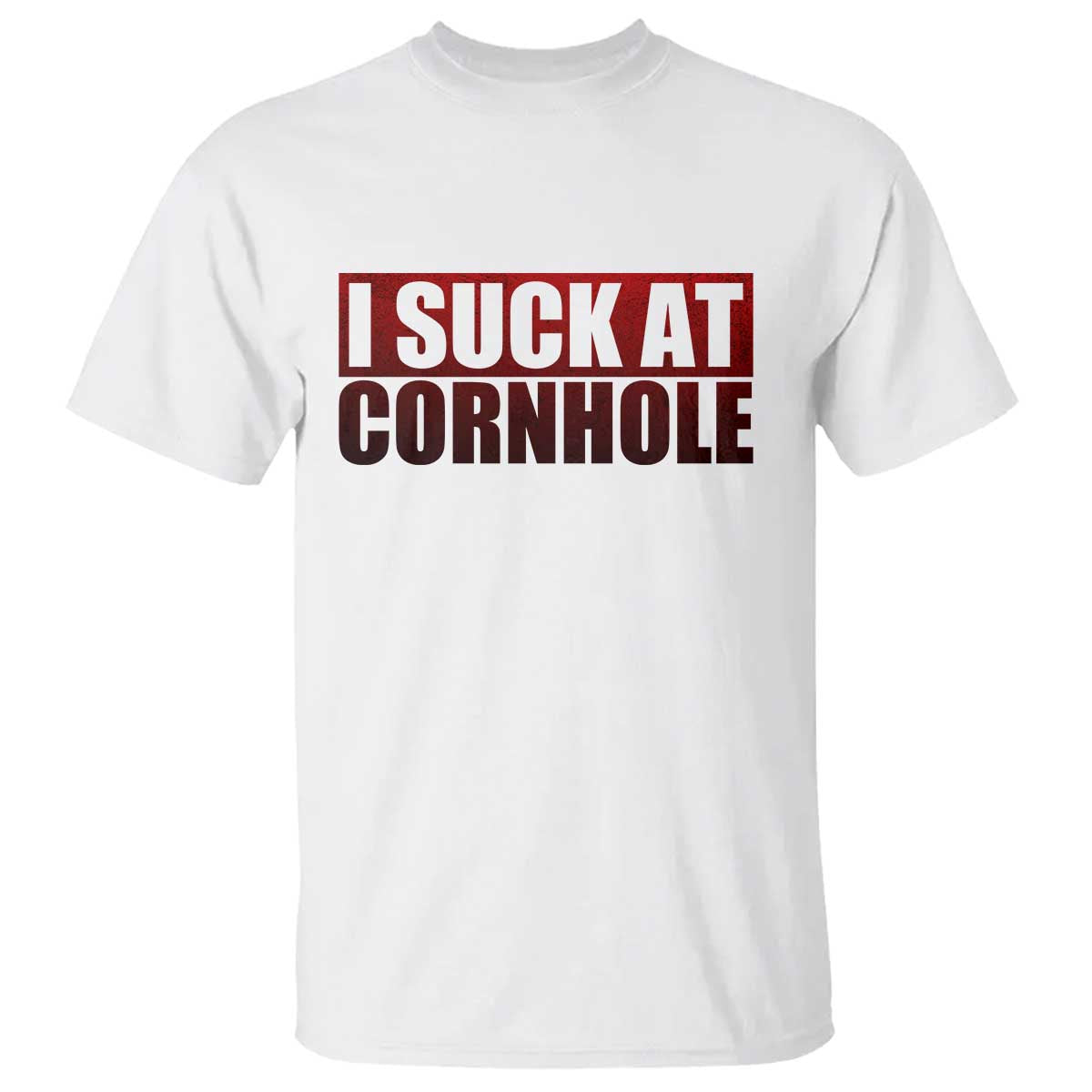 I Suck At Cornhole T Shirt Funny Bean Bag Toss Game