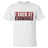 I Suck At Cornhole T Shirt Funny Bean Bag Toss Game
