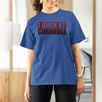 I Suck At Cornhole T Shirt For Women Funny Bean Bag Toss Game