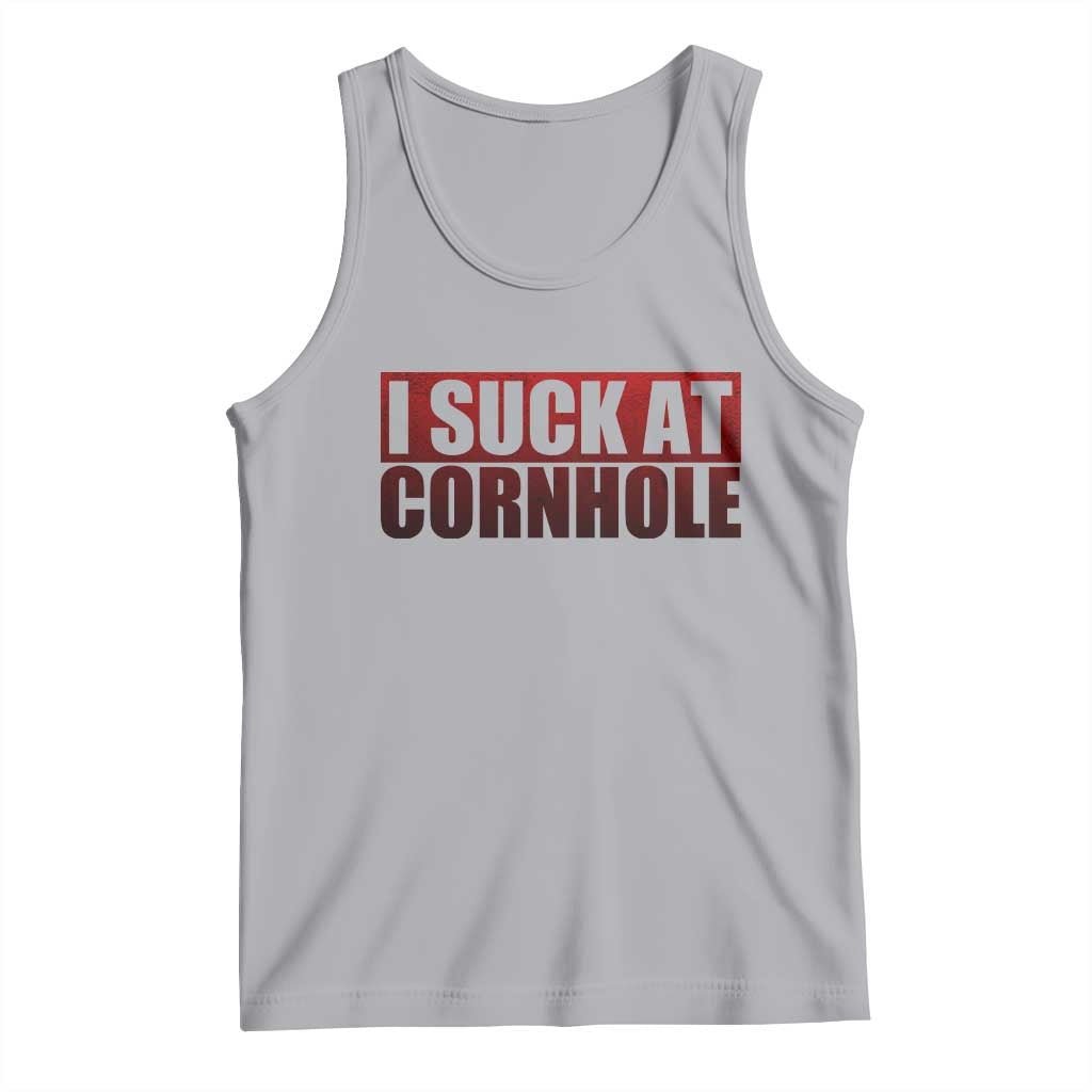 I Suck At Cornhole Tank Top Funny Bean Bag Toss Game