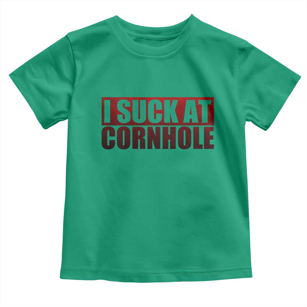 I Suck At Cornhole Toddler T Shirt Funny Bean Bag Toss Game