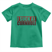 I Suck At Cornhole Toddler T Shirt Funny Bean Bag Toss Game