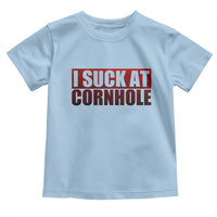 I Suck At Cornhole Toddler T Shirt Funny Bean Bag Toss Game