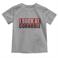 I Suck At Cornhole Toddler T Shirt Funny Bean Bag Toss Game