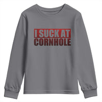 I Suck At Cornhole Youth Sweatshirt Funny Bean Bag Toss Game
