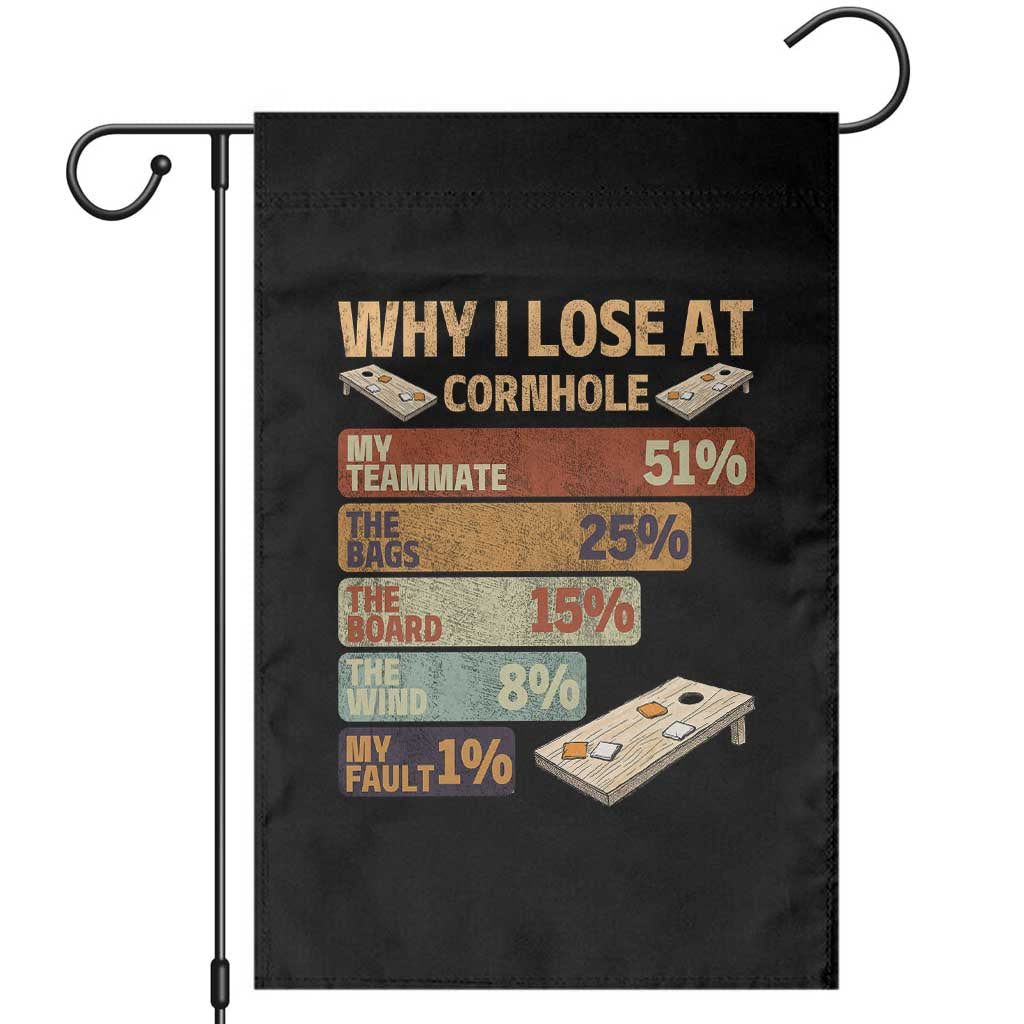Funny Cornhole Player Garden Flag Retro Why I Lose Game Day Bean Bag Toss Game