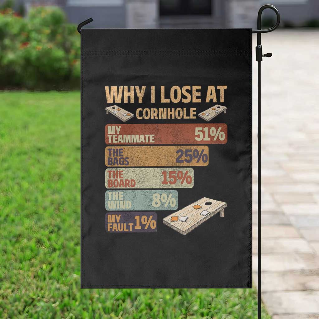 Funny Cornhole Player Garden Flag Retro Why I Lose Game Day Bean Bag Toss Game