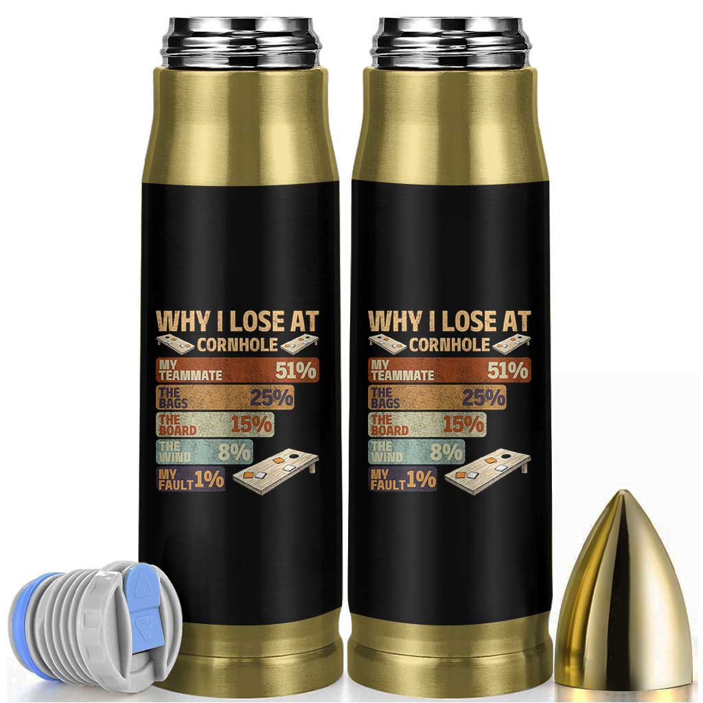 Funny Cornhole Player Bullet Tumbler Retro Why I Lose Game Day Bean Bag Toss Game