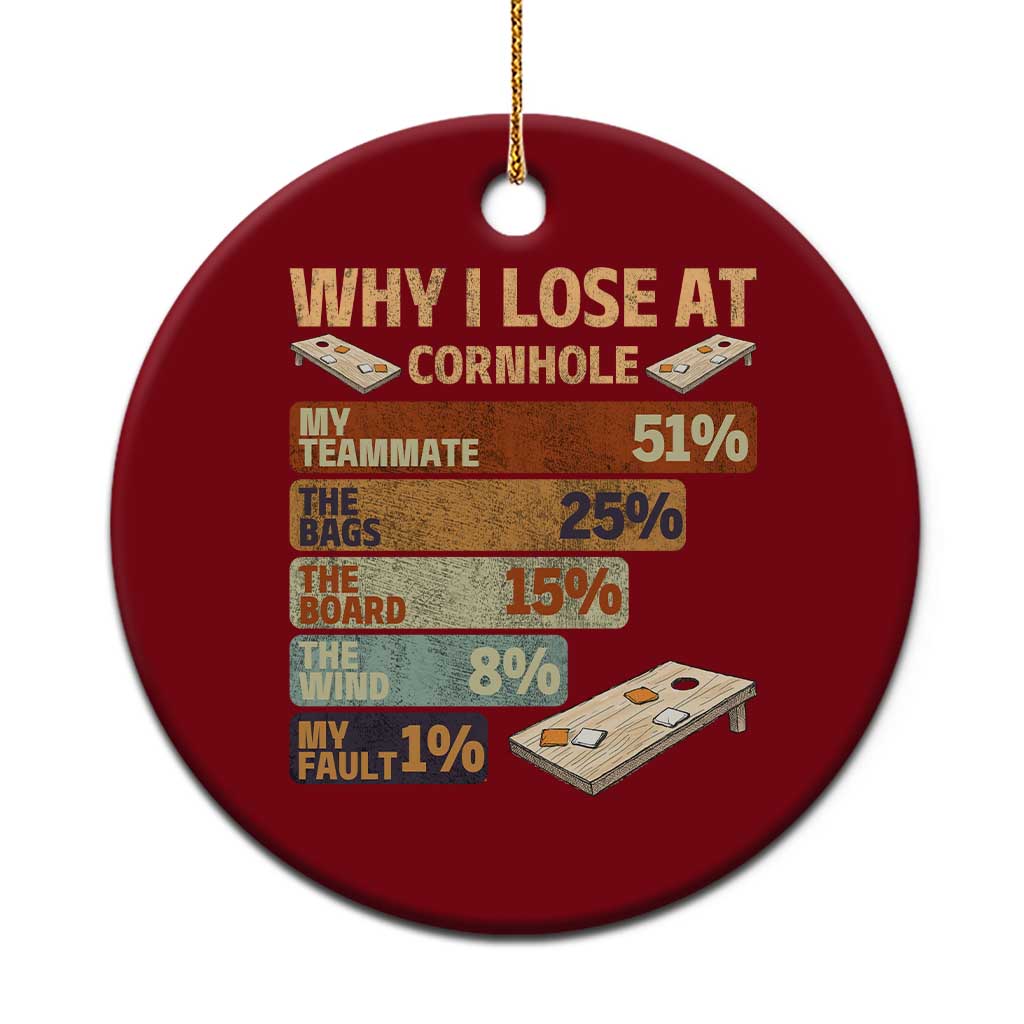Funny Cornhole Player Ceramic Ornament Retro Why I Lose Game Day Bean Bag Toss Game
