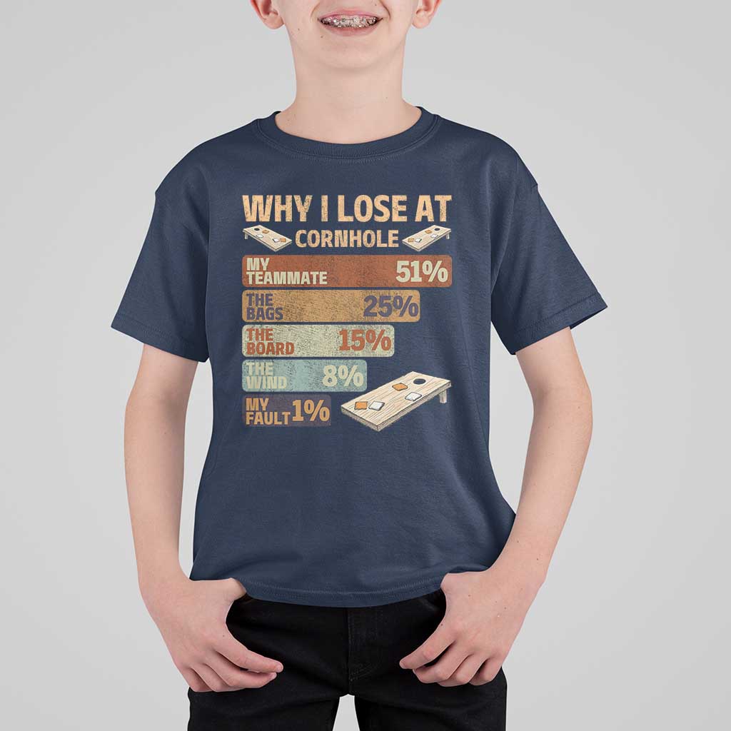 Funny Cornhole Player T Shirt For Kid Retro Why I Lose Game Day Bean Bag Toss Game