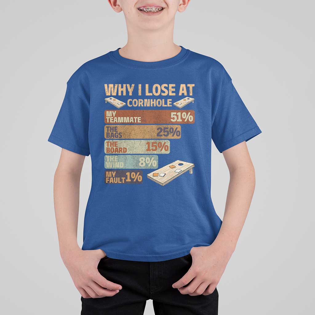 Funny Cornhole Player T Shirt For Kid Retro Why I Lose Game Day Bean Bag Toss Game