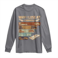 Funny Cornhole Player Long Sleeve Shirt Retro Why I Lose Game Day Bean Bag Toss Game