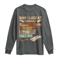 Funny Cornhole Player Long Sleeve Shirt Retro Why I Lose Game Day Bean Bag Toss Game