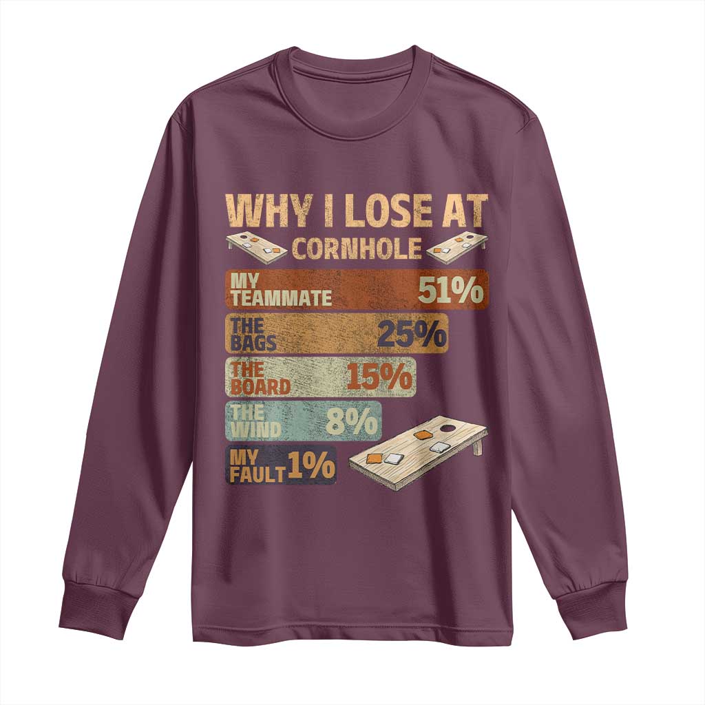 Funny Cornhole Player Long Sleeve Shirt Retro Why I Lose Game Day Bean Bag Toss Game