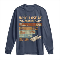 Funny Cornhole Player Long Sleeve Shirt Retro Why I Lose Game Day Bean Bag Toss Game
