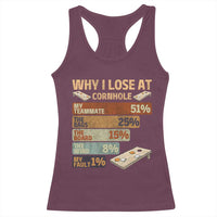 Funny Cornhole Player Racerback Tank Top Retro Why I Lose Game Day Bean Bag Toss Game