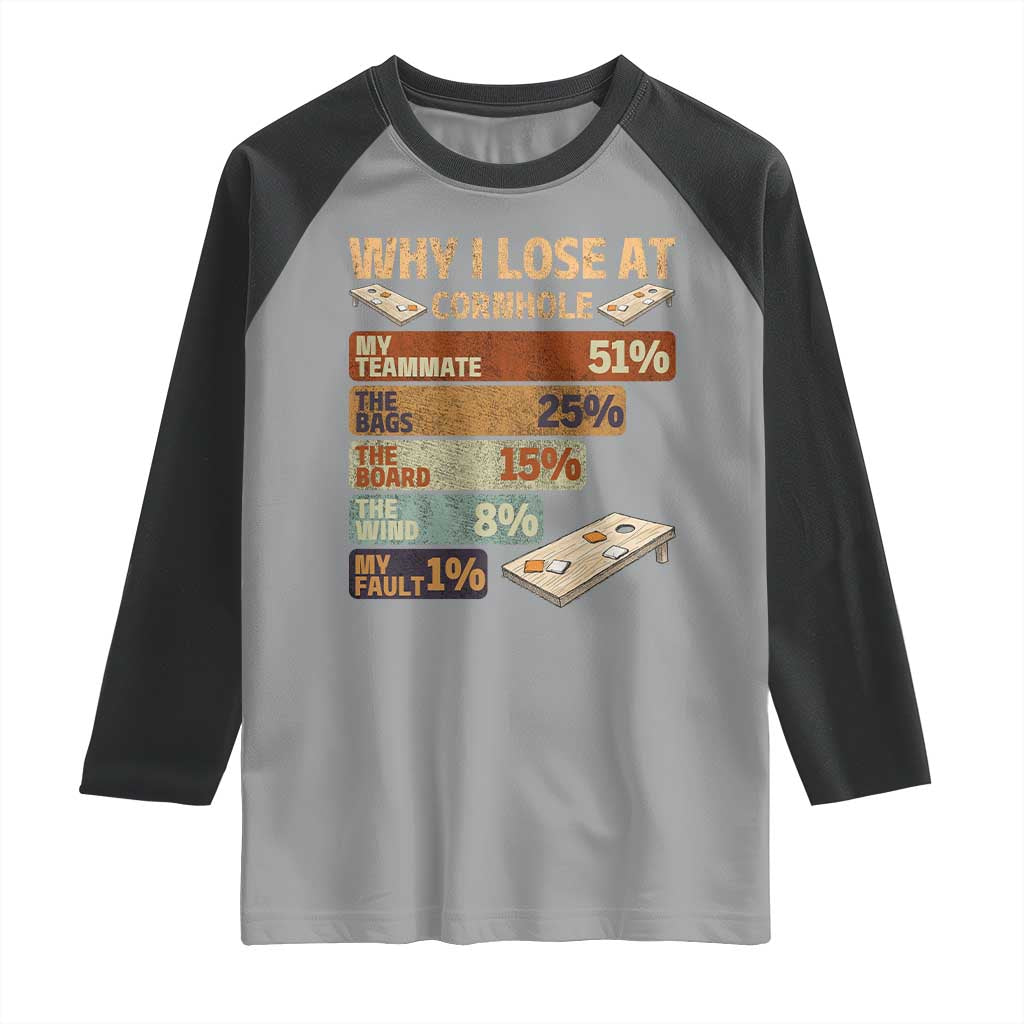 Funny Cornhole Player Raglan Shirt Retro Why I Lose Game Day Bean Bag Toss Game
