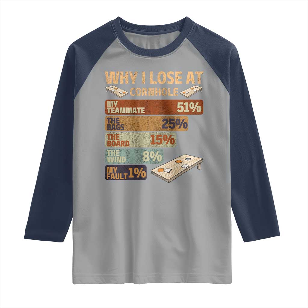 Funny Cornhole Player Raglan Shirt Retro Why I Lose Game Day Bean Bag Toss Game