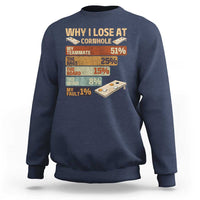 Funny Cornhole Player Sweatshirt Retro Why I Lose Game Day Bean Bag Toss Game
